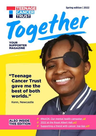 The front cover of the Spring 2022 edition of Teenage Cancer Trust Together: Your supporter magazine