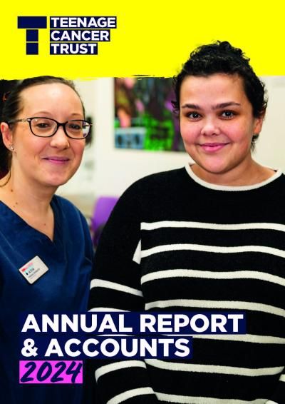 Front cover of Teenage Cancer Trust Annual Report 2024, showing a young person Lakita with her nurse Hanna, both smiling to the camera